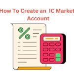 How To Create an IC Markets Account-2024 Easy