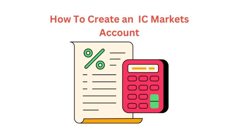 How To Create an IC Markets Account-2024 Easy